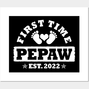 First Time Pepaw Est 2022 Funny Father's Day Gift Posters and Art